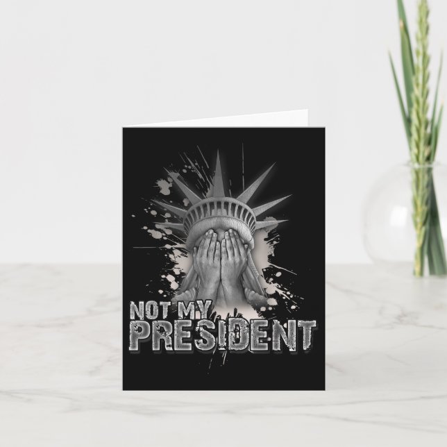 Inte min ordförande _ Frihetsgudinnan _ Trump Kort (Framsida)