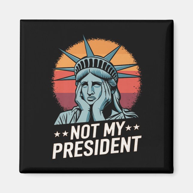 Inte min ordförande Implicit Trump Resist Anti Tru Magnet (Framsidan)