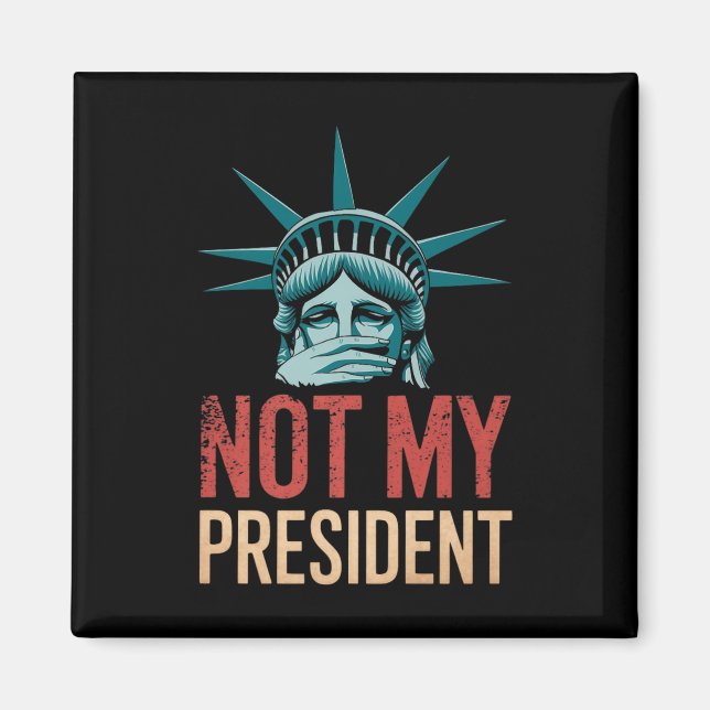 Inte min ordförande Implicit Trump Resist Anti Tru Magnet (Framsidan)