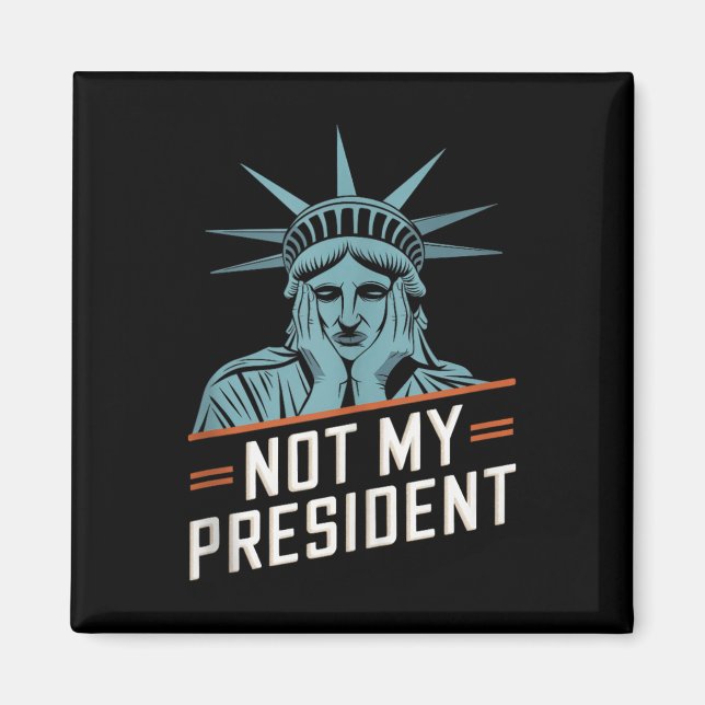 Inte min ordförande Implicit Trump Resist Anti Tru Magnet (Framsidan)