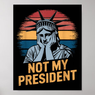 Inte min ordförande Implicit Trump Resist Anti Tru Poster
