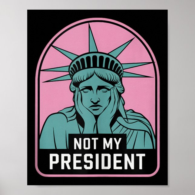 Inte min ordförande Implicit Trump Resist Anti Tru Poster (Framsidan)