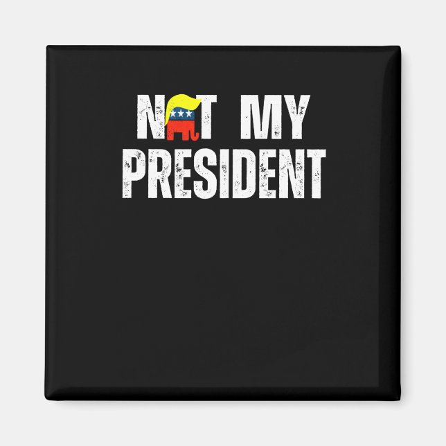 Inte min ordförande Trump 2025 Magnet (Framsidan)