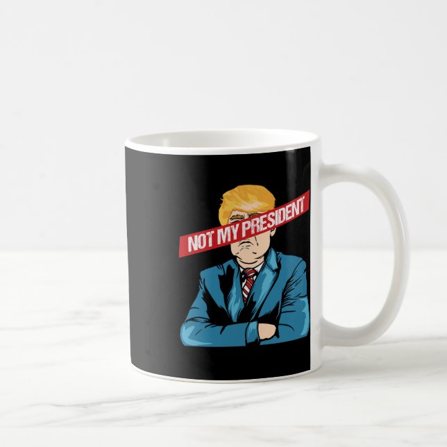 Inte Min President Anti Trump Protest Frihet T T-s Kaffemugg (Höger)