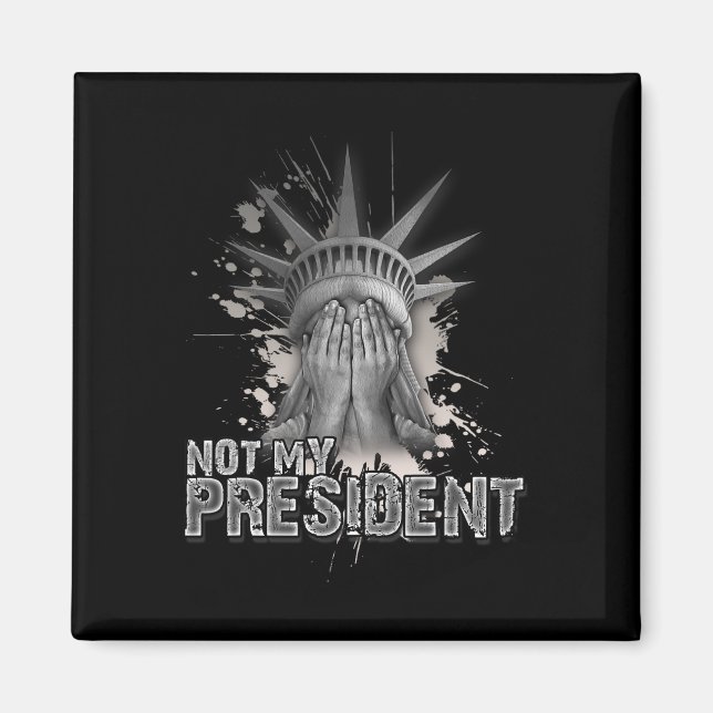 Inte min president Frihetsgudinnan-antitrump Magnet (Framsidan)