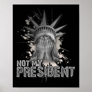 Inte min president Frihetsgudinnan-antitrump Poster