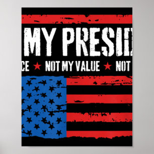 Inte min president, inte min röst, inte min Tro US Poster