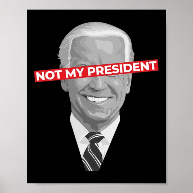 Inte min president Joe Biden - Pro Donald Trump Po Poster (Framsidan)