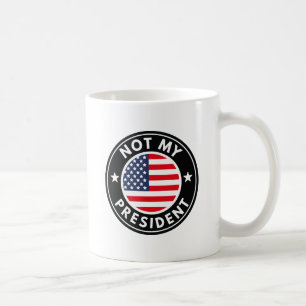 Inte min president kaffemugg