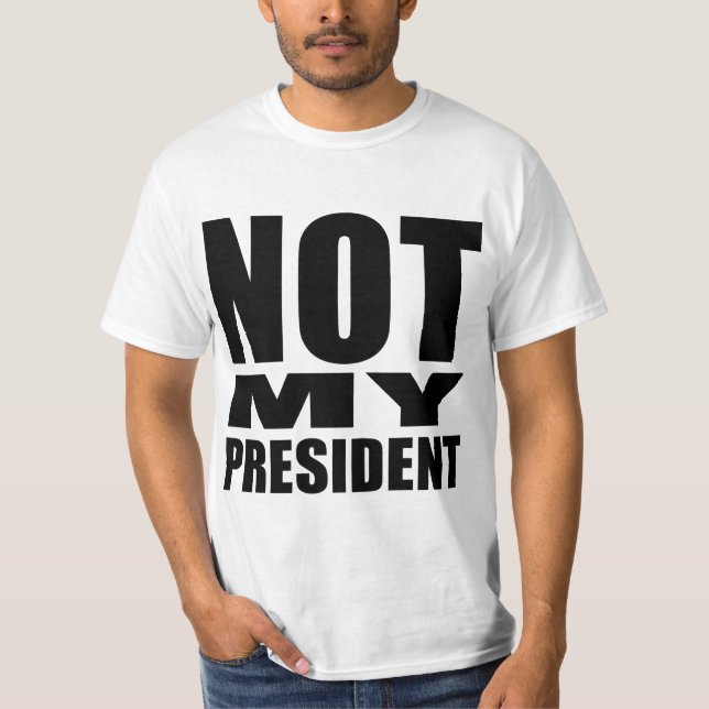 "INTE MIN PRESIDENT ", T SHIRT (Framsida)