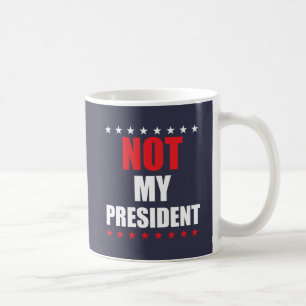 Inte min presidentmugg kaffemugg