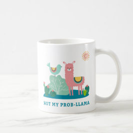 Inte min Prob-llama Pun Mugg