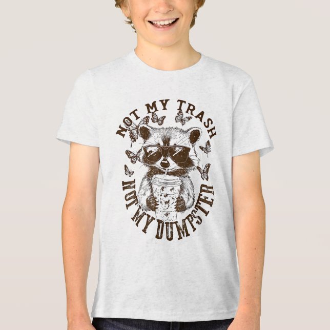 Inte min Sopor, inte min Dumpster Funny Raccoon Ic T Shirt (Framsida)