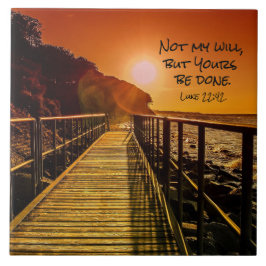 Inte min vilja, men du är klar Luke 22:42 Scriptur Kakelplatta