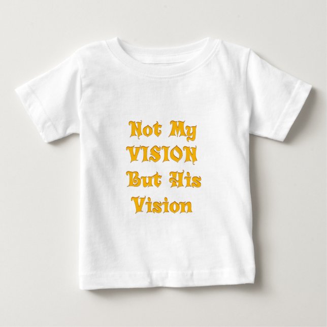 Inte min vision, men hans bild skriver ut t shirt (Framsida)