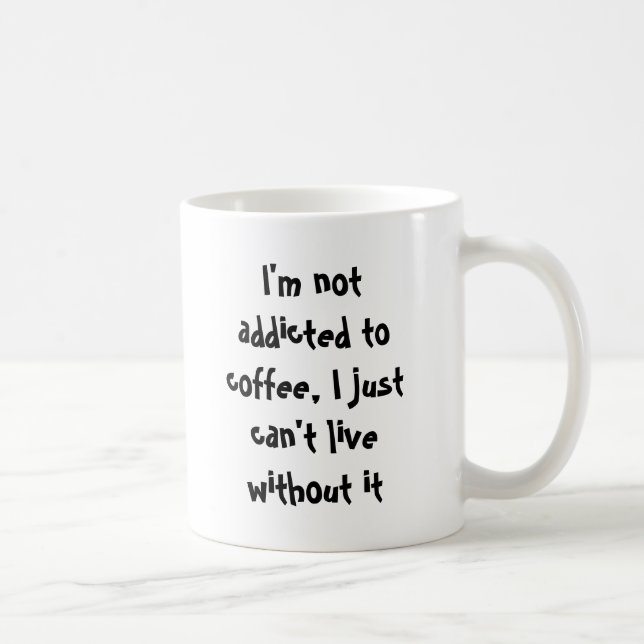 Inte missbrukat till koffeinet kaffemugg (Höger)