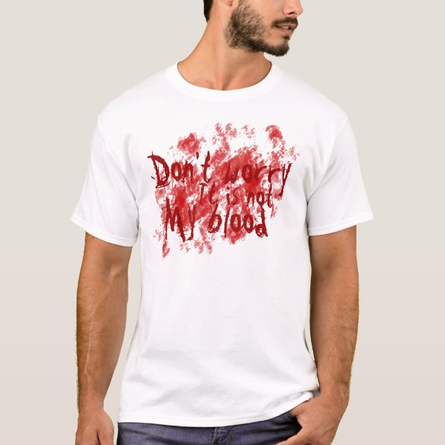 Inte mitt blod t-shirt (Framsida)