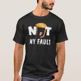 Inte mitt fel! t shirt