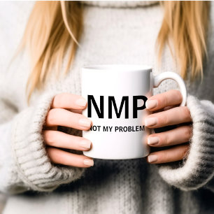 Inte mitt problem kaffemugg