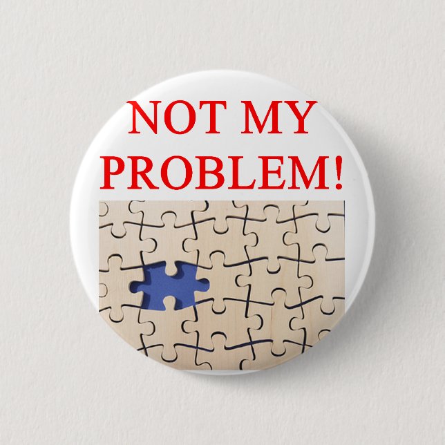 inte mitt problem! knapp (Framsida)