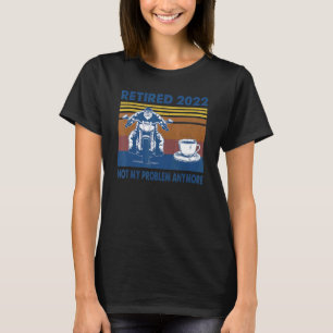Inte mitt problem längre i Pension Biker C T Shirt