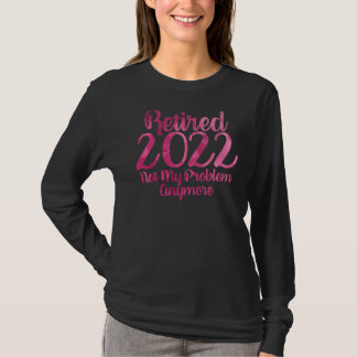 Inte mitt problem längre i Pension-status T Shirt