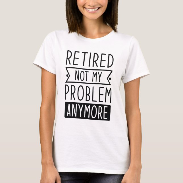 Inte mitt problem längre t shirt (Framsida)