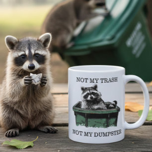 Inte Mitt Skräp Inte Min Soptrumma Tvättbjörn Kaffemugg