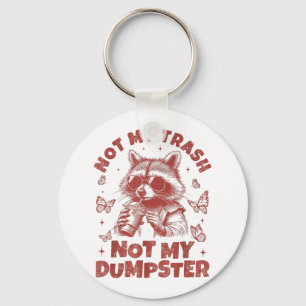 Inte mitt Sopor, inte mitt Dumpster Trashy Raccoon Nyckelring