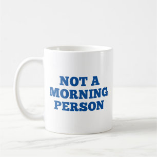 Inte morgonkaffe Mugg