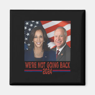 Inte mot Kamala Harris Tim Walz Magnet