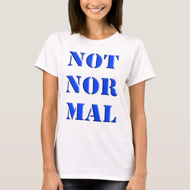 Inte normal t-shirt (Framsida)