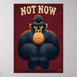 Inte Nu Gorilla – Rollig Tecknad Karaktärsdesign Poster