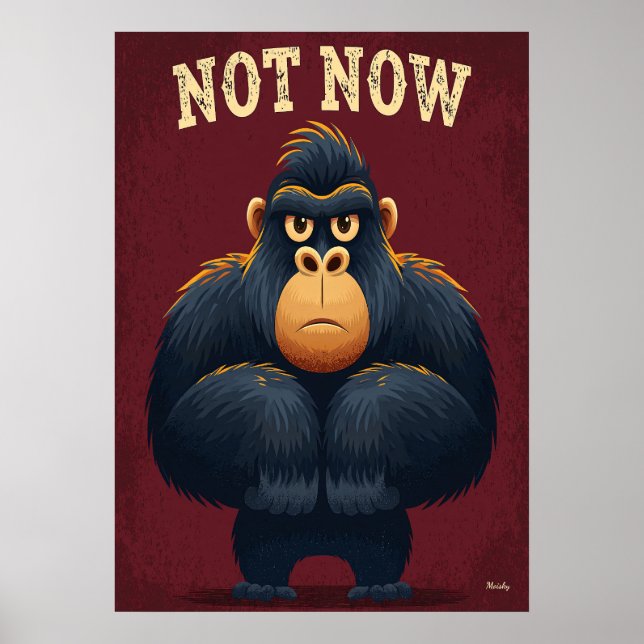 Inte Nu Gorilla – Rollig Tecknad Karaktärsdesign Poster (Framsidan)