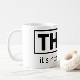 Inte olagligt kaffemugg