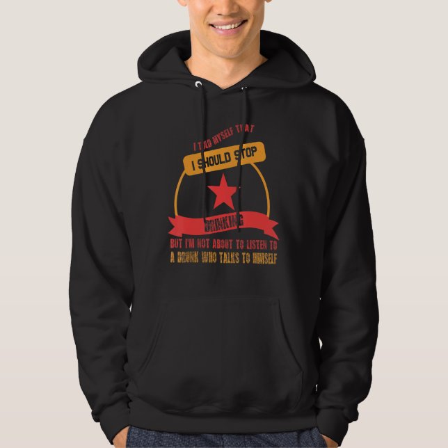 Inte om att lyssna på en drunk-funny som säger hoodie (Framsida)