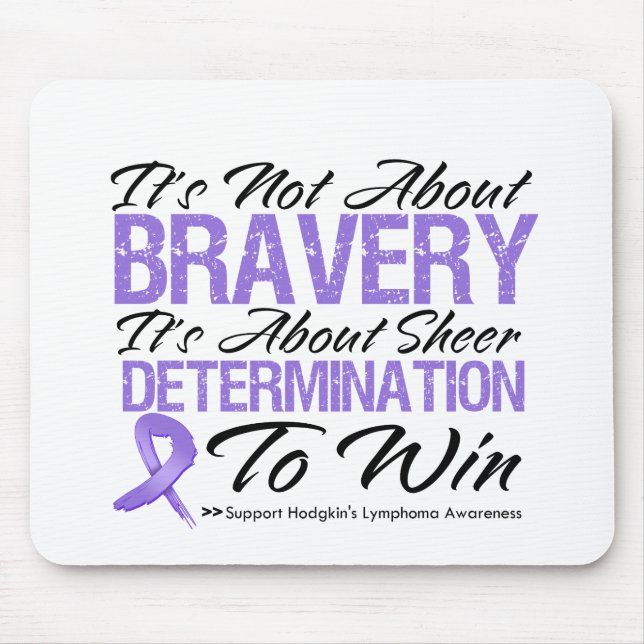 Inte om Bravery - Hodgkins Lymphoma Musmatta (Framsidan)