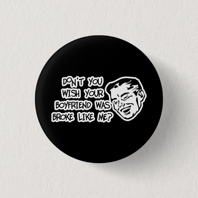 Inte önskar du din pojkvän var den fattiga något knapp (Framsida)