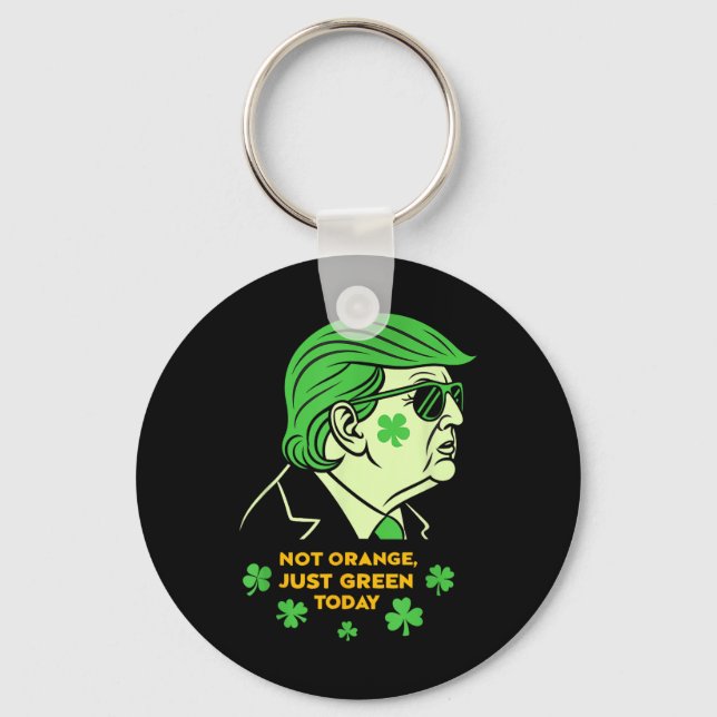 Inte Orange, Just Irish Today - St. Patrick's Day  Nyckelring (Framsida)