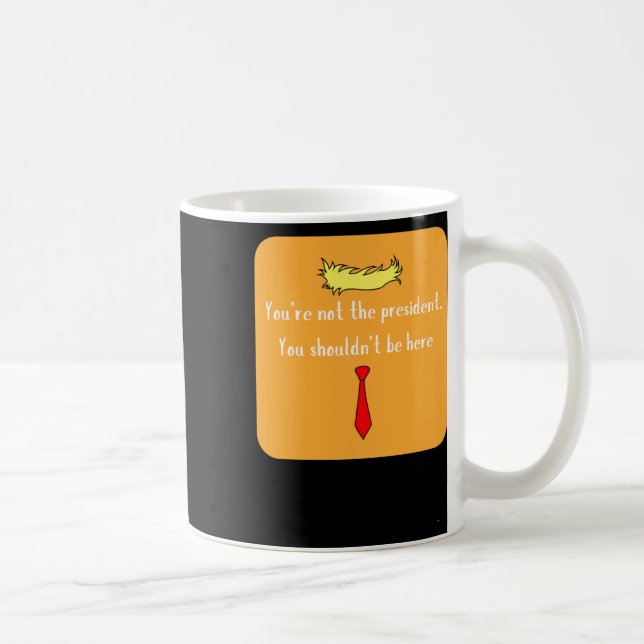 Inte ordföranden kaffemugg (Höger)