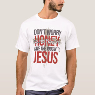 Inte oroa dig älskling t shirt
