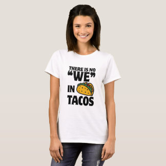 Inte "oss" i Tacos T Shirt