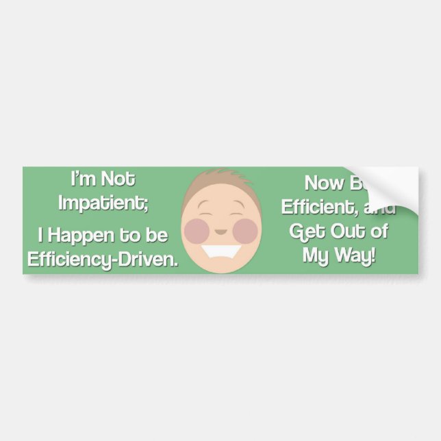 Inte otålig Im, Im efficiency-driven. Bildekal (Framsidan)