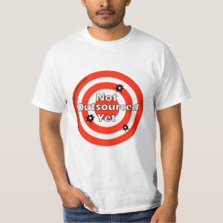 Inte Outsourced Yet BullseyeT-tröja Tee