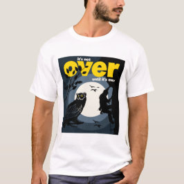 Inte över än - klättra på t shirt