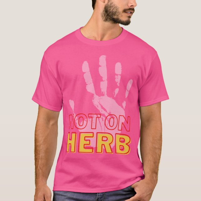 Inte på Herb T Shirt (Framsida)