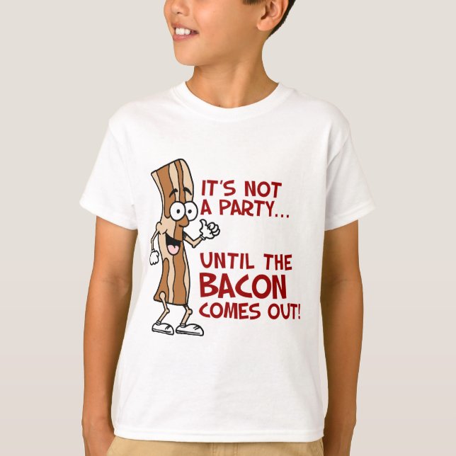 Inte Party förrän Bacon T-shirt (Framsida)