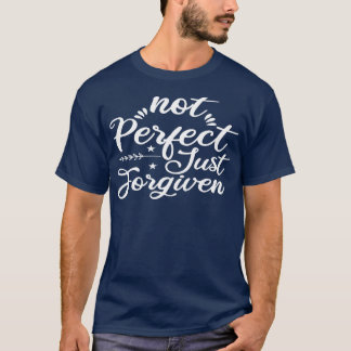 Inte Perfekt just förut 1 T Shirt