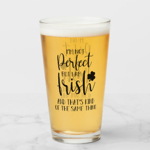 Inte Perfekt, men jag är irländare St patricks d Glaskopp