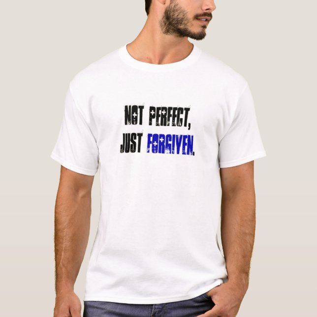 Inte perfekt precis förlåten | kristet t shirt (Framsida)